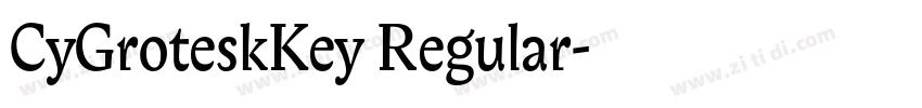 CyGroteskKey Regular字体转换